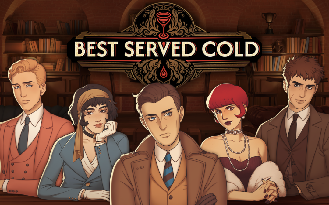【Best Served Cold】“バーテンダーとなり事件を解決する殺人ミステリー”危険を顧みず客をもてなし、味方や敵を作りながら事件を解決していこう！